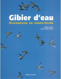 GIBIER D EAU CHASSEURS DE MIGRATEURS