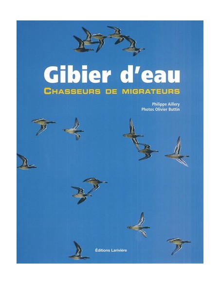 GIBIER D EAU CHASSEURS DE MIGRATEURS