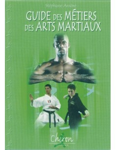 GUIDE DES MÉTIERS ET DES ARTS MARTIAUX