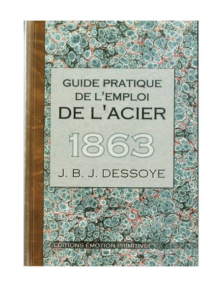 GUIDE PRATIQUE DE L EMPLOI DE L ACIER