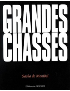 GRANDES CHASSES
