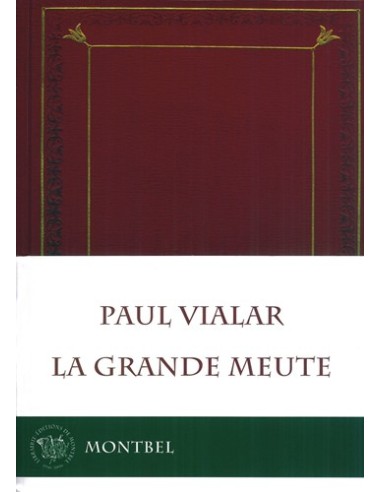 LA GRANDE MEUTE