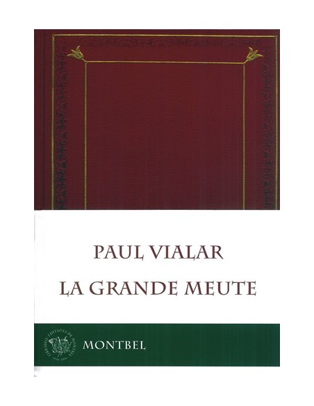 LA GRANDE MEUTE