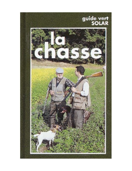 GUIDE VERT DE LA CHASSE
