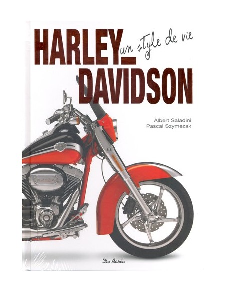 HARLEY DAVIDSON, UN STYLE DE VIE