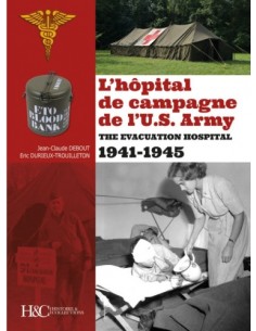L'HÔPITAL DE CAMPAGNE DE L'US ARMY