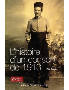 L HISTOIRE D UN CONSCRIT DE 1913
