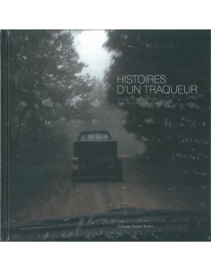 HISTOIRES D'UN TRAQUEUR