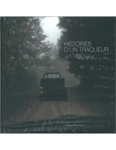 HISTOIRES D'UN TRAQUEUR