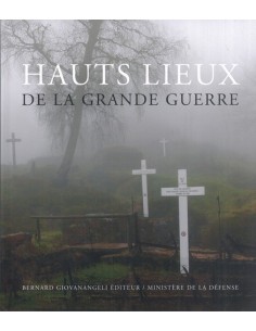HAUTS LIEUX DE LA GRANDE GUERRE