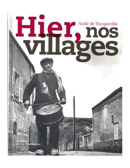 HIER, NOS VILLAGES