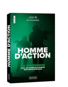 HOMME D'ACTION - EN IMMERSION AVEC UN COMMANDO MARINE DES FORCES SPÉCIALES
