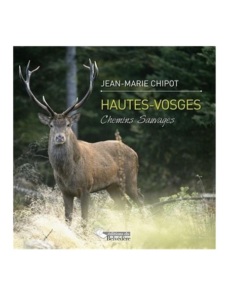 HAUTES VOSGES - CHEMINS SAUVAGES