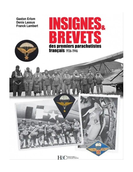 INSIGNES ET BREVETS DES PREMIERS PARACHUTISTES FRANÇAIS - 1936-1946