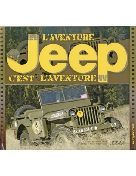 JEEP, L AVENTURE C EST L AVENTURE