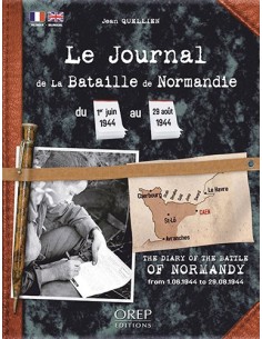 JOURNAL DE LA BATAILLE DE NORMANDIE - 1ER JUIN-29 AOÛT 1944