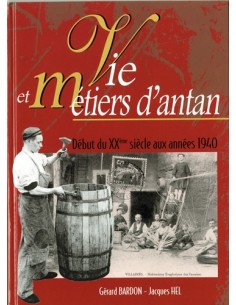 VIE ET MÉTIERS D'ANTAN