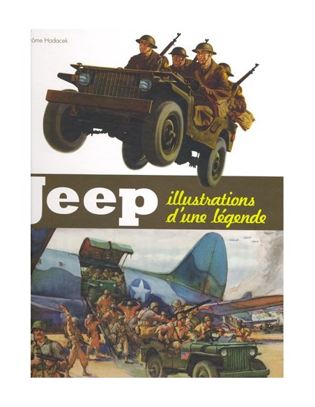 JEEP, ILLUSTRATIONS D UNE LÉGENDE