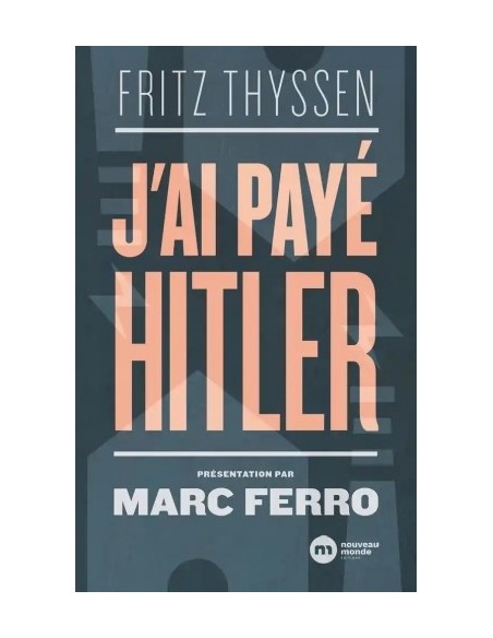 J'AI PAYÉ HITLER