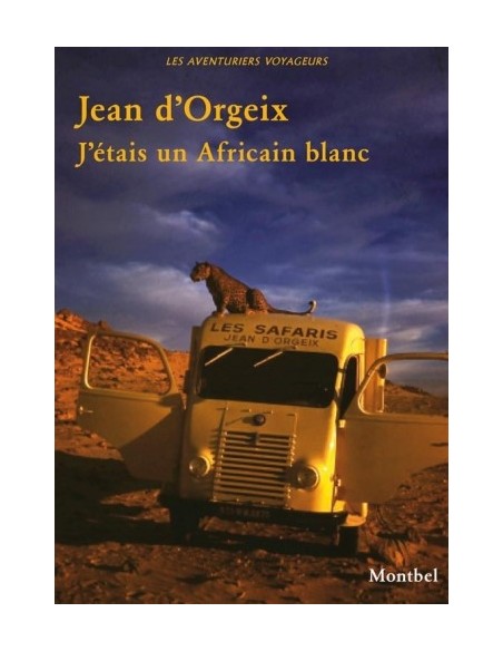 J'ÉTAIS UN AFRICAIN BLANC