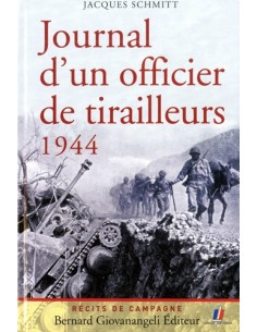 JOURNAL D'UN OFFICIER DE TIRAILLEURS 1944