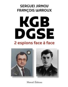 KGB DGSE - 2 ESPIONS FACE À FACE