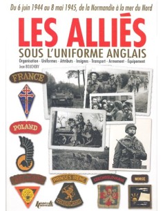 LES ALLIÉS SOUS L UNIFORME ANGLAIS