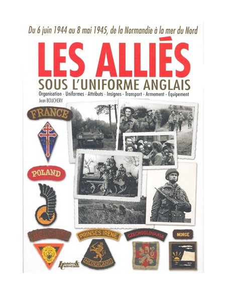 LES ALLIÉS SOUS L UNIFORME ANGLAIS