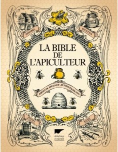LA BIBLE DE L'APICULTEUR