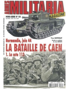 LA BATAILLE DE CAEN NORMANDIE JUIN 1944 1. LA CÔTE 112