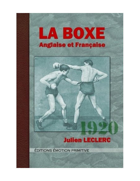 LA BOXE ANGLAISE ET FRANCAISE