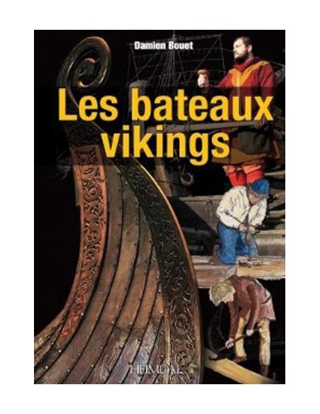 LES BATEAUX VIKINGS