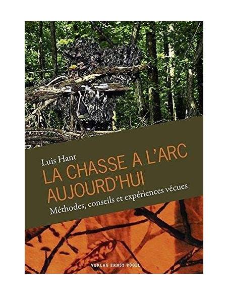 LA CHASSE A L'ARC AUJOURD'HUI