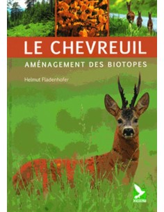 LE CHEVREUIL - AMÉNAGEMENT DES BIOTOPES