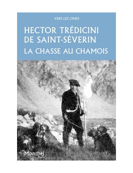 LA CHASSE AU CHAMOIS