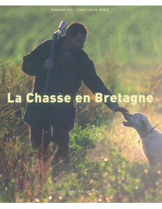 LA CHASSE EN BRETAGNE