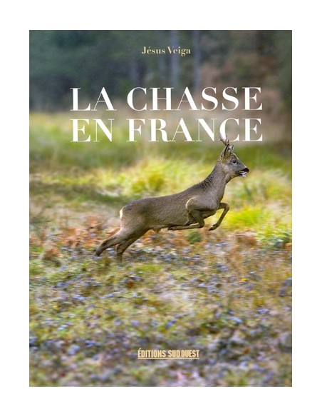 LA CHASSE EN FRANCE