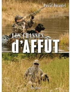 LES CHASSES D'AFFÛT