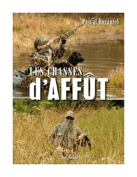 LES CHASSES D'AFFÛT