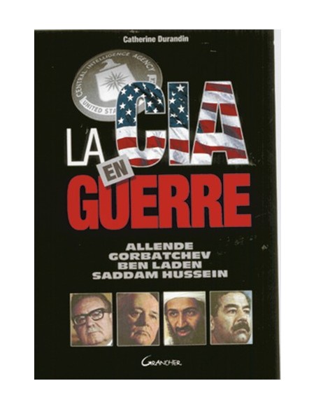 LA C.I.A EN GUERRE