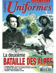 LA DEUXIEME BATAILLE DES ALPES 1944/1945