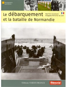LE DÉBARQUEMENT ET LA BATAILLE DE NORMANDIE