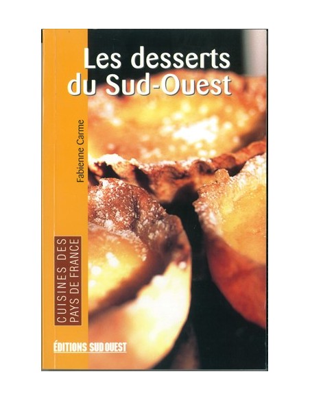 LES DESSERTS DU SUD OUEST