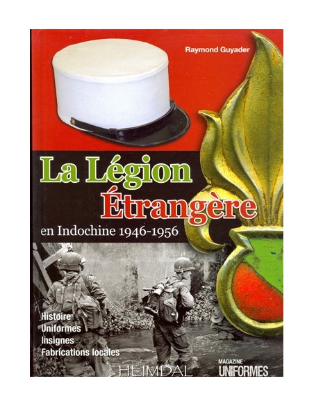 LA LÉGION ÉTRANGÈRE EN INDOCHINE 1946-56