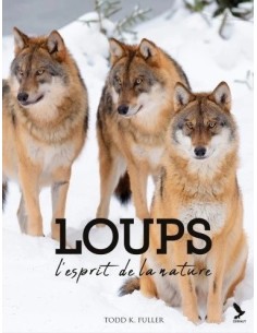LOUPS - L'ESPRIT DE LA NATURE