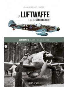 LA LUFTWAFFE FACE AU DEBARQUEMENT