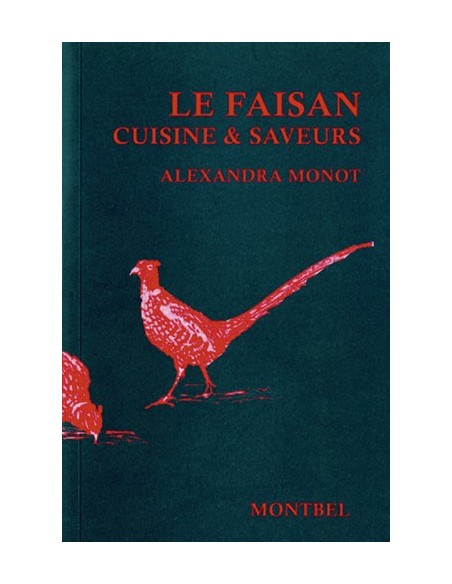 LE FAISAN, CUISINE ET SAVEURS