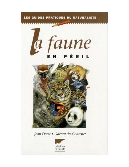 LA FAUNE EN PÉRIL