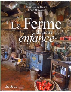 LA FERME DE NOTRE ENFANCE