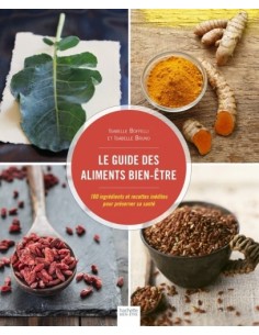 LE GUIDE DES ALIMENTS BIEN ETRE